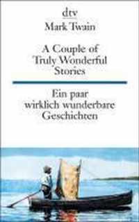 Ein paar wirklich wunderbare Geschichten / A Couple of Truly Wonderful Stories