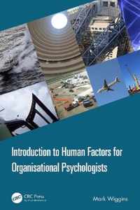 Introduction to Human Factors for Organisational Psychologists