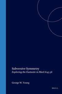 Subversive Symmetry: Exploring the Fantastic in Mark 6