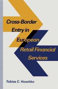 Cross-Border Entry in European Retail Financial Services