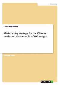 Market entry strategy for the Chinese market on the example of Volkswagen