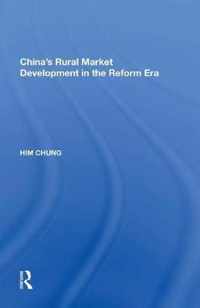 China's Rural Market Development in the Reform Era