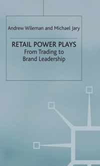 Retail Power Plays