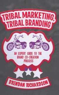 Tribal Marketing Tribal Branding