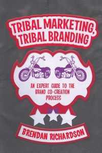 Tribal Marketing, Tribal Branding
