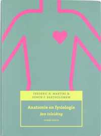 Anatomie en fysiologie, een inleiding (vierde editie)