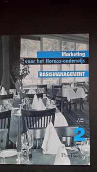 Basismanagement Marketing voor het Horeca-onderwijs 2