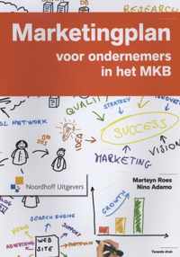 Ondernemerschap in de praktijk  -   Marketingplan voor ondernemers in het MKB