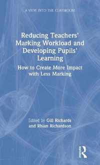 Reducing Teachers' Marking Workload and Developing Pupils' Learning