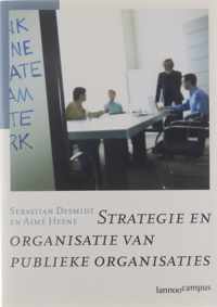 Strategie En Organisatie Van Publieke Organisaties