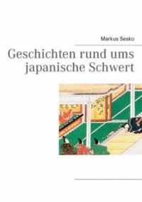 Geschichten rund ums japanische Schwert