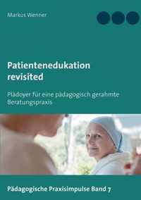 Patientenedukation revisited