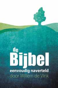 De bijbel eenvoudig naverteld