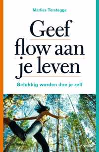 Geef FLOW aan je leven