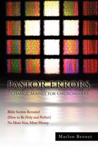 Pastor Errors, Change, Mainly for Churchgoers