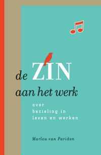 De Zin Aan Het Werk - Marlou van Paridon - Paperback (9789080419605)