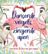 Dansende vogels en zingende apen