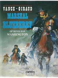 Marshal Blueberry deel 01 op bevel van Washington