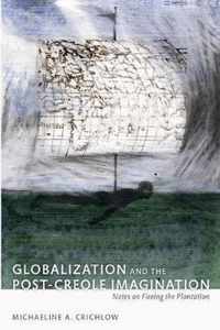 Globalization and the Post-Creole Imagination