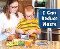 I Can Reduce Waste