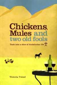 Chickens, Mules and Two Old Fools