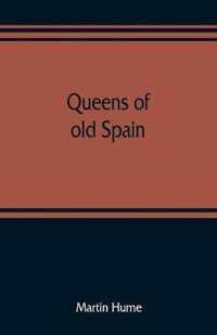 Queens of old Spain