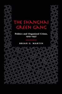 The Shanghai Green Gang