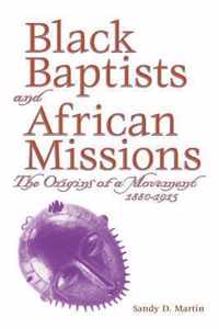 Black Baptists And African Missions