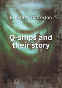 Q-ships and their story