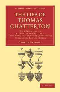 The Life of Thomas Chatterton