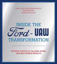 Inside the Ford-UAW Transformation