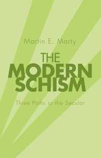 The Modern Schism