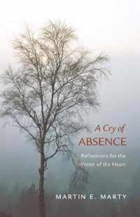 A Cry of Absence