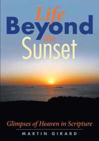 LIFE BEYOND THE SUNSET