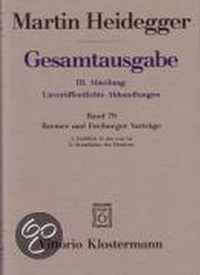 Gesamtausgabe III. Abteilung: Unveröffentlichte Abhandlungen / Band 79 Bremer und Freiburger Vorträge