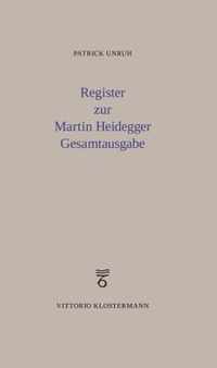 Register Zur Martin Heidegger Gesamtausgabe