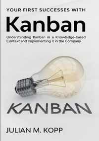 Your First Successes with Kanban