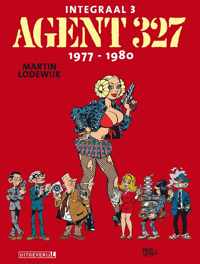 Agent 327  -  Integraal 3 1977 - 1980