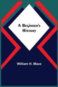 A Beginner's History