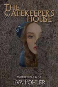 The Gatekeeper's House (#4)