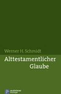 Alttestamentlicher Glaube