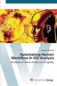 Automating Human Workflow in IDS Analysis