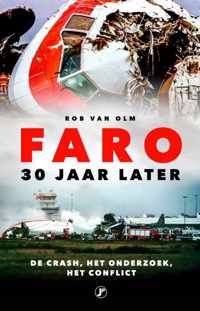 Faro 30 jaar later