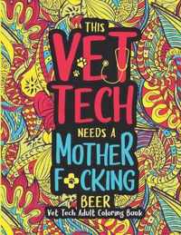 This Vet Tech Needs a Mother F*cking Beer
