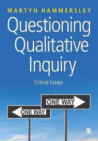 Questioning Qualitative Inquiry