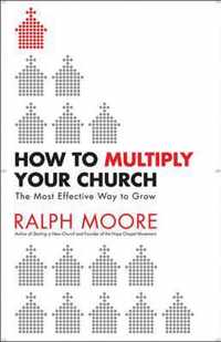How to Multiply Your Church