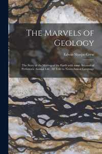 The Marvels of Geology