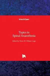 Topics in Spinal Anaesthesia