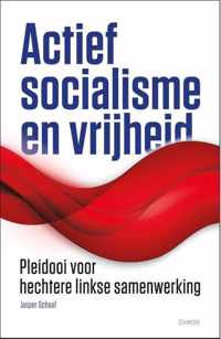 Actief socialisme en vrijheid