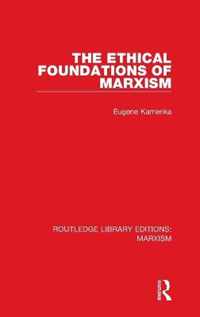 The Ethical Foundations of Marxism